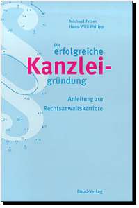 Die erfolgrecihe Kanzleigr&uuml;ndung